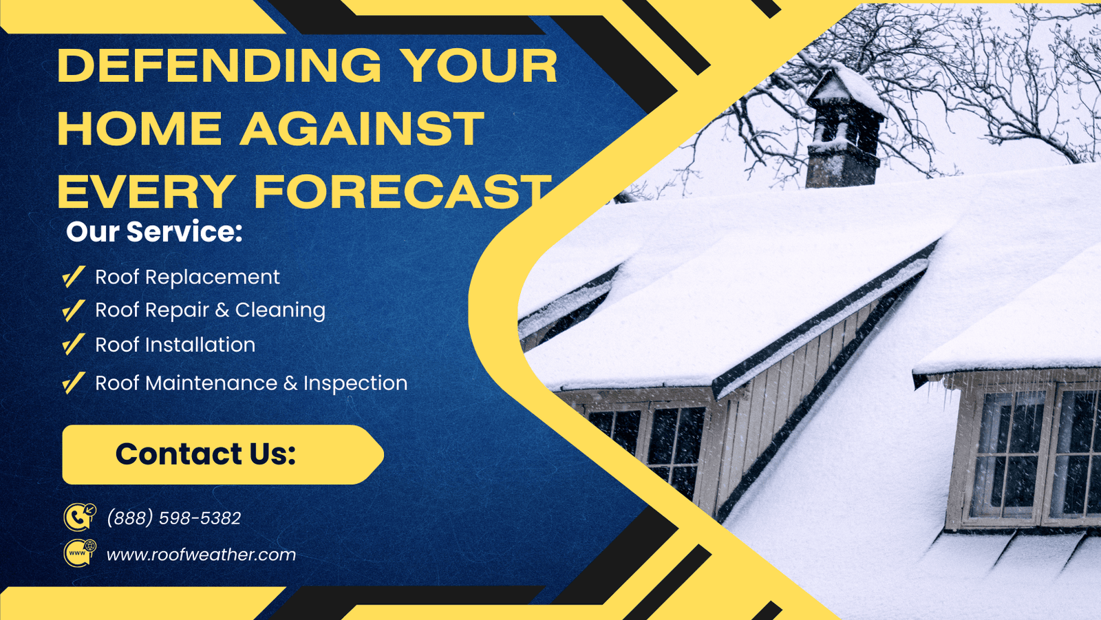 RoofWeather: Defending Your Home Against Every Forecast.